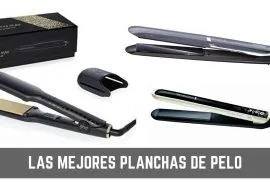 Las mejores planchas de pelo: ¿Cuál comprar en 2019? Las mejores planchas de pelo: ¿Cuál comprar en 2019?