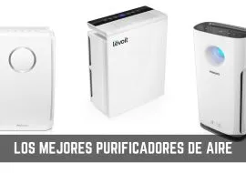 Purificadores de aire: Guía para comprar el mejor de 2019 Purificadores de aire: Guía para comprar el mejor de 2019