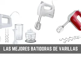 Batidora de varillas ¿Cuál comprar en 2019? Batidora de varillas ¿Cuál comprar en 2019?